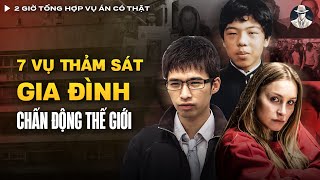 2 Giờ Tổng Hợp Vụ Án Có Thật (Tập 18) - Top 7 Vụ Thảm S.á.t Gia Đình Chấn Động Thế Giới