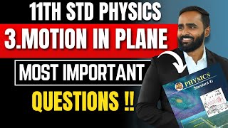 11TH STD PHYSICS|3.MOTION IN PLANE|MOST IMPORTANT QUESTIONS|PRADEEP GIRI SIR