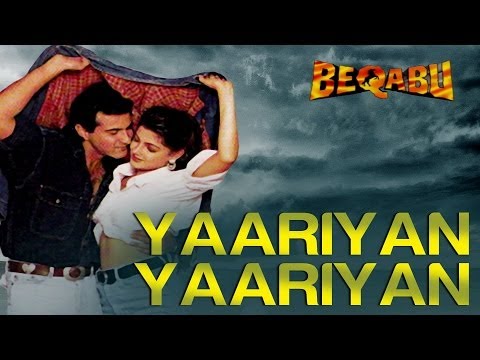 Yaariyan Yaariyan Full Video - Beqabu  Sanjay Kapoor 