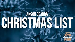 Anson Seabra - Christmas List (Lyrics)