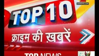 Crime top 10 | Rail officer beaten to death in Mathura railway station