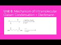 Mechanism for an Intramolecular Claisen Condensation = Dieckmann