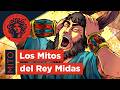 El Mito del REY MIDAS - Mitología Griega