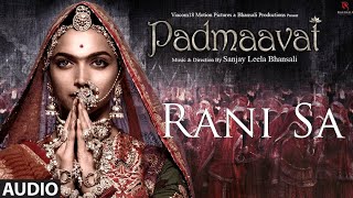 Padmaavat BGM - Rani Sa | Clean Audio with Lyrics