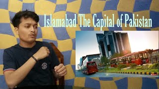 Islamabad The Capital Of Pakistan | The Capital of Pakistan | Indian Reacts