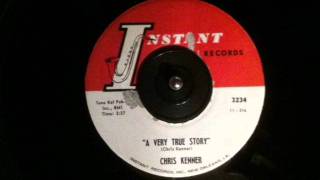 Chris Kenner - a very true story