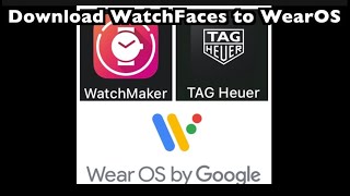 Watchmaker - Downloading Watch Faces to your WearOS Smartwatch