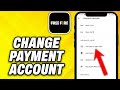 How To Change Payment Account On Free Fire (2024)