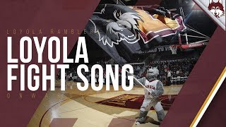 Hail Loyola! | Official Fight Song of Loyola University Chicago