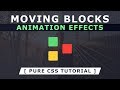 Moving Blocks Animation Effects - Css Loading Page Animation - Pure Html CSS Tutorial For Beginners