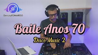 Baile Anos 70/#02/Mix By DeeJayEDNARDO