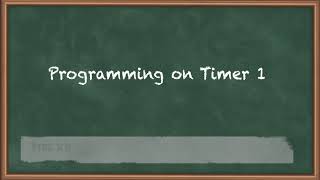 Programming on Timer 1 - PIC Programming in C - Microcontroller and Its Application