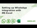 Setting up WhatsApp integration with MS Excel