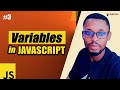 JavaScript variables explained | How to declare variables in JavaScript
