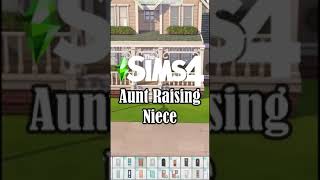 Aunt Raising Daughter 👩‍👧💕 // Sims 4 Speed Build #Shorts