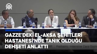 Dr. Tanya Haj-Hassan, Gazze'deki El-Aksa Şehitleri Hastanesi'nde yaşadıklarını anlattı