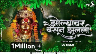 Zolyavar Baisun Zulali (Official Mix) - DJ NeSH | Parmesh Mali Sonali Bhoir