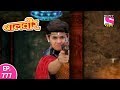 Baal Veer - बाल वीर - Episode 777 (Part 1) - 11th November, 2017