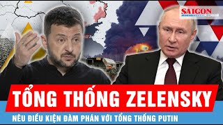 Tổng thống Zelensky nêu điều kiện ngồi vào bàn đàm phán trực tiếp với Tổng thống Putin | Tin quốc tế