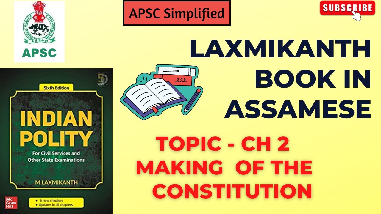 Laxmikant কিতাপ খন অসমীয়া ত || Chapter 2 Making Of The Constitution ...