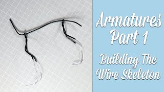 All About Armatures Tutorial- Building a Framework For Your Needle Felted Sculptures