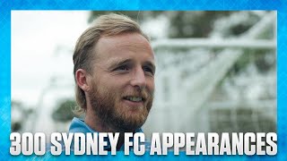 Rhyan Grant reaches 300 SYDNEY FC APPEARANCES | FULL INTERVIEW