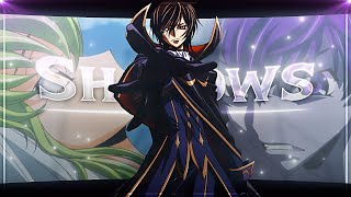 Code Geass ''Lelouch'' - Shadows [Edit/AMV]!