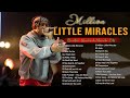 Million Little Miracles | Elevation Worship & Maverick City /1 Hours of Original Worship Mob Worship