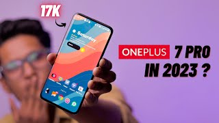 OnePlus 7 Pro in 2023 || Better Than Nord CE 3 Lite / Nothing Phone 1 ?