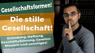 Was ist eine stille Gesellschaft? - Die stille Gesellschaft im Fokus!