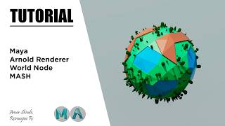 World Node In MASH | Maya & Arnold Renderer | Tutorial