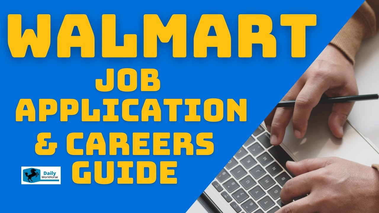 Walmart Job Application And Careers Guide - YouTube