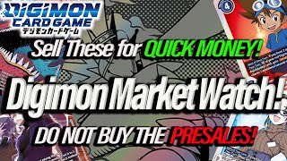 Digimon Market Watch! Sell These for QUICK MONEY! DO NOT BUY THE PRESALES! (Digimon TCG 2025)