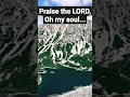 I will praise... Psalm 146:1-2