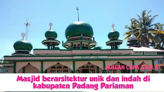 9 Masjid berarsitektur unik dan indah di kabupaten padang pariaman #viral #padangpariaman