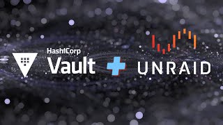 Install Hashicorp Vault On Unraid