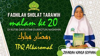 FADHILAH | TARAWIH MALAM KE 20 | ANANDA ZIFARA KAYLA | SANTRI ALKAROMAH