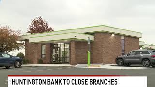 Huntington Bank announces several branch closures in Michigan