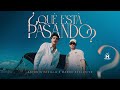 Antonin Padilla x Mando Exclusivo - ¿Que Está Pasando? (Video Oficial)