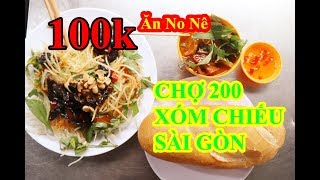 Chợ 200 Xóm Chiếu Quận 4 TP. Hồ Chí Minh nhiều món ăn ngon cực rẻ hút giới trẻ