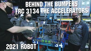 Behind the Bumpers FRC 3134 The Accelerators Infinite Recharge 2021 First Updates Now