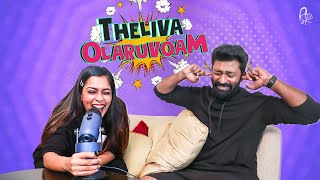 Shanthnu Kiki's Ultimate Fun Romantic Podcast - Theliva Olaruvoam 😍 Epi -1 | With Love Shanthnu Kiki