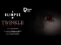 TWINKLE the cause of desire - Glimpse | dream4lyf entertainment | Tamil short film