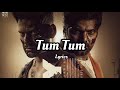 Tum Tum - lyrics | Enemy (Tamil) | Vishal,Arya | Anand Shankar | Vinod Kumar | Thaman S