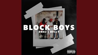 Block Boys (feat. Bvlly)