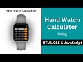 JavaScript Hand Watch iPhone Calculator | HTML CSS and JavaScript Project | iOS Calculator in JS