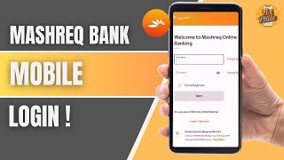 How to Activate & Use Mashreq Bank App on Android & iPhone