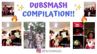 DUBSMASH COMPILATION!!
