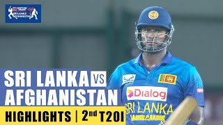 Afghanistan Tour Of Sri Lanka | 2nd T20I | Highlights | 19th February 2024