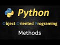 003 - Practical Python Object Oriented Programing - OOP Tutorial : Hand on Methods